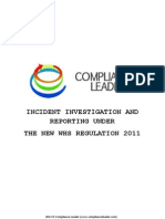 INCIDENT INVESTIGATION AND REPORTING UNDER  THE NEW WHS REGULATION 2011