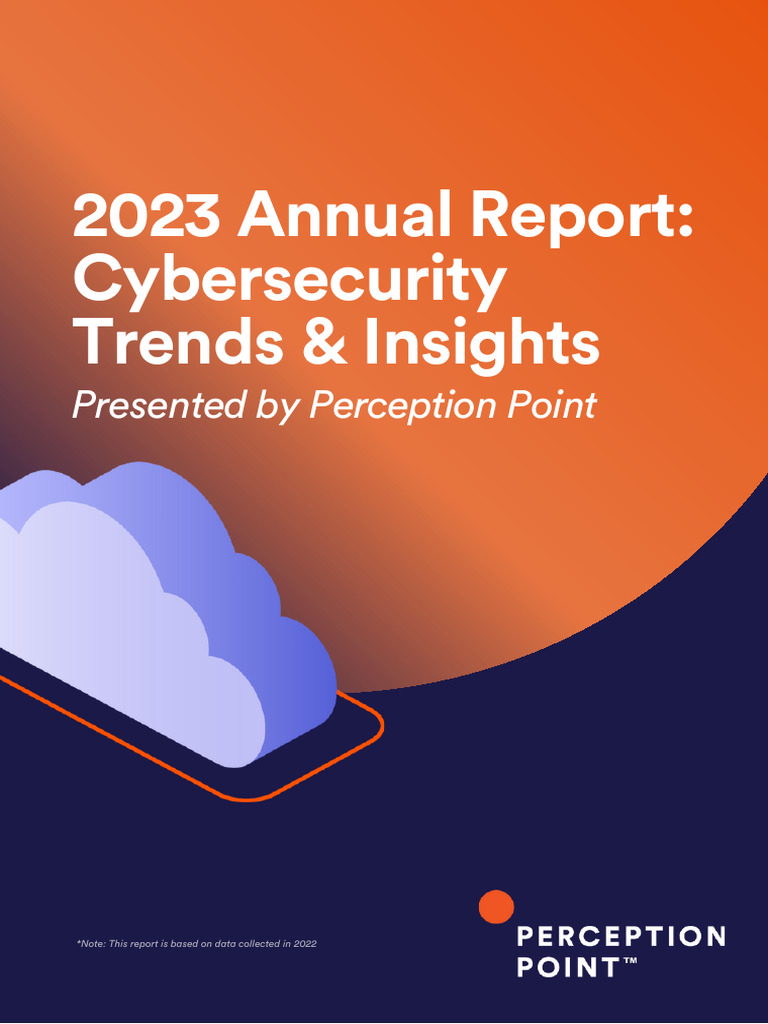 2023 Annual Report Cyber Security Trends and Insights 1685472066 | PDF ...
