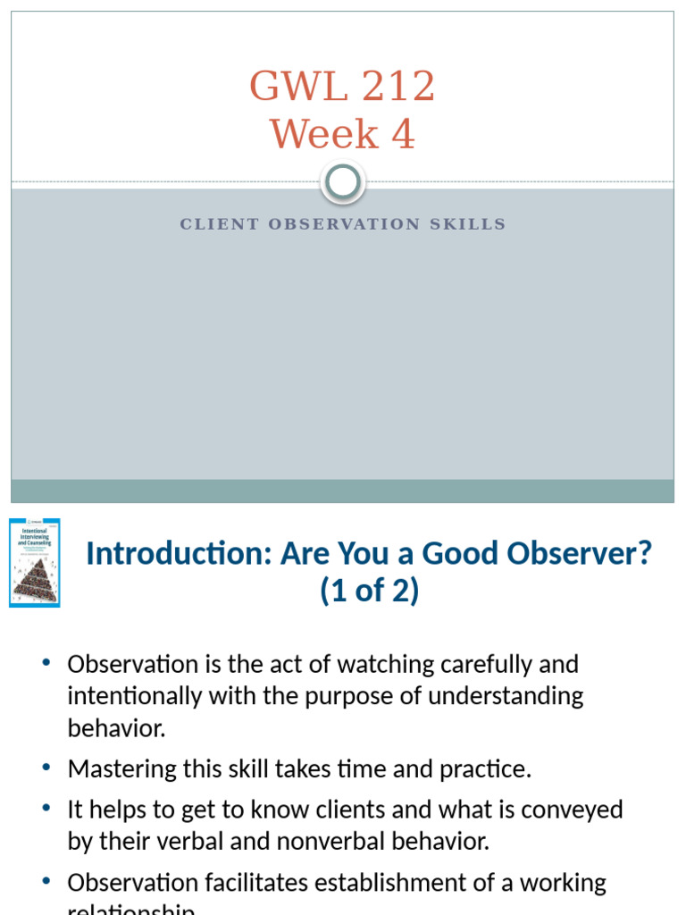 Week 4 Client Observation PPTX Rev 2025 | PDF | Nonverbal Communication ...