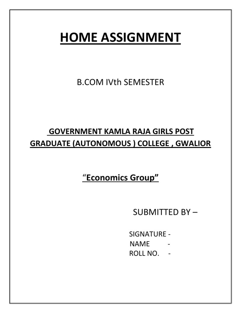 Home Assignment: Government Kamla Raja Girls Post Graduate (Autonomous ...