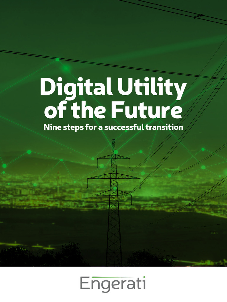 Digital Utility Transition: 9 Key Steps | PDF | Public Utility ...