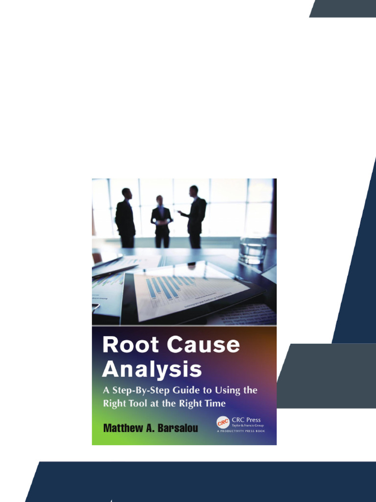 Root Cause Analysis A Step By Step Guide to Using instant download ...