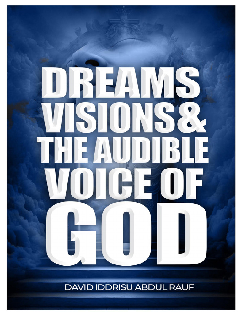 Dreams Vision and the Audible Voice of God Prophet David Rauf (2) | PDF ...