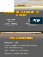 Consumer Sector Presentation 4/3/2002: Brian Price John Wilson Arianne Obering Mary Whitehouse