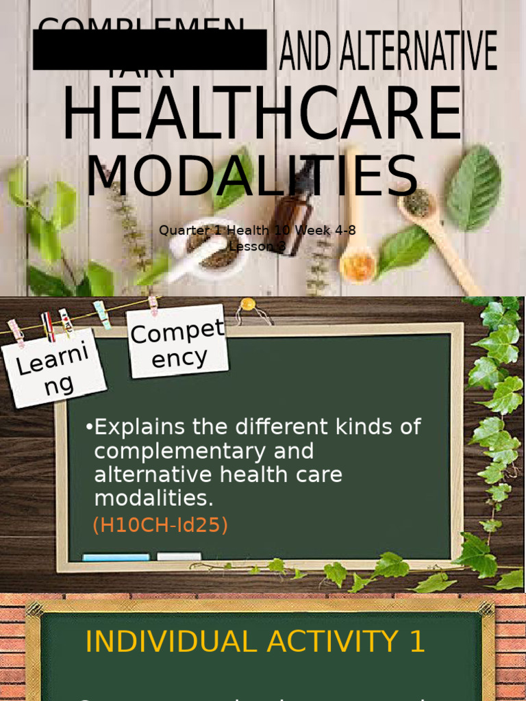 Q1 PPT - HEALTH10-WK4-Complementary and Alternative Healthcare ...