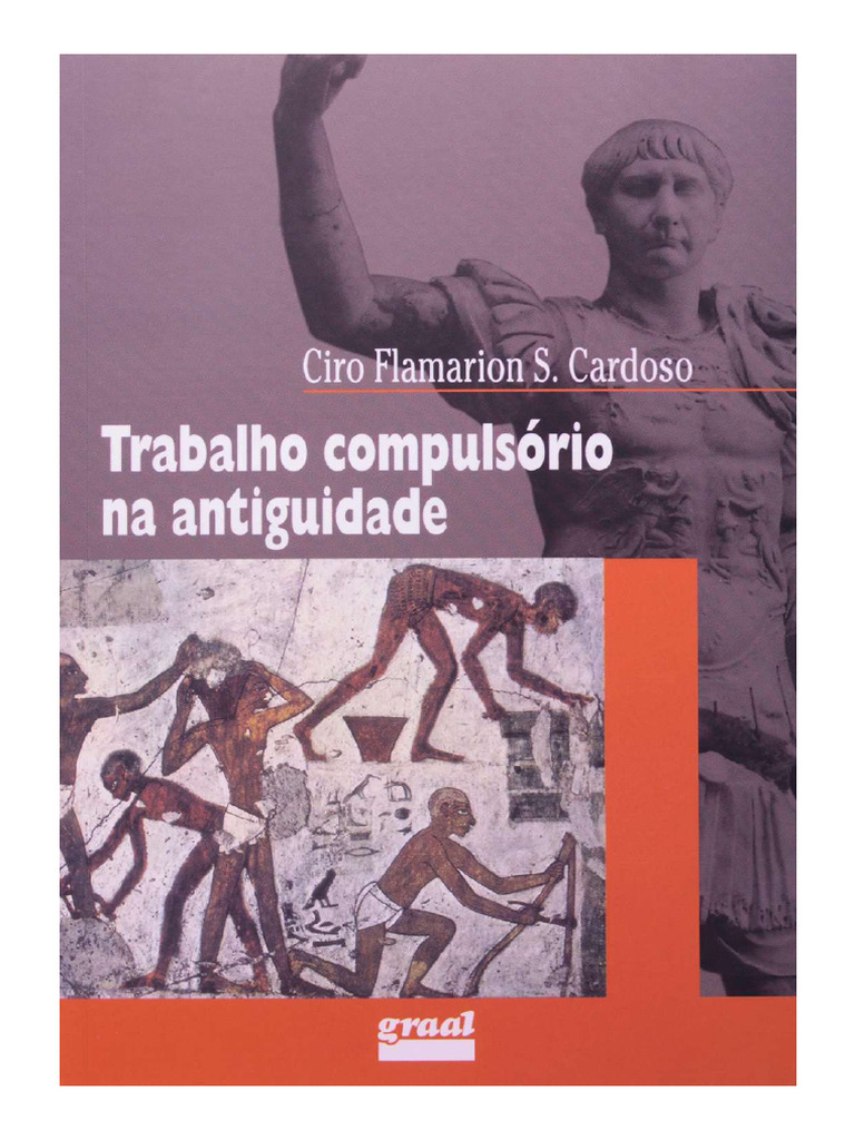 Trabalho Compulsório Na Antiguidade - Ciro Flamarion Cardoso | PDF