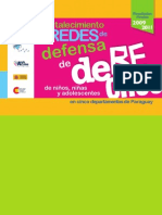 Resultados Finales 2009-2011. Proyecto Fortalecimiento de Las Redes de Defensa de Derechos NNA en Cinco Departamentos Del Paraguay