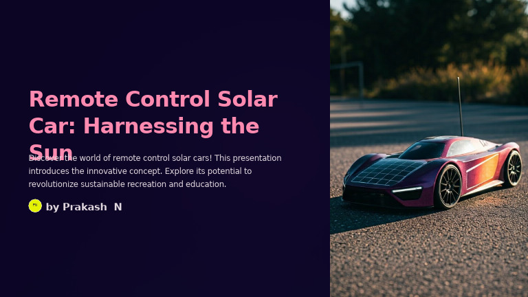 Remote Control Solar Car Harnessing The Sun | PDF