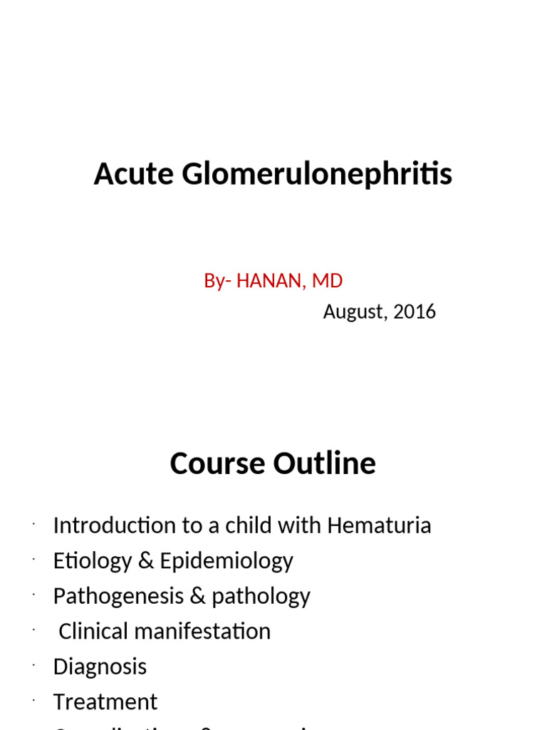 Acute Glomerulonephritis Overview | PDF | Clinical Medicine | Nephrology