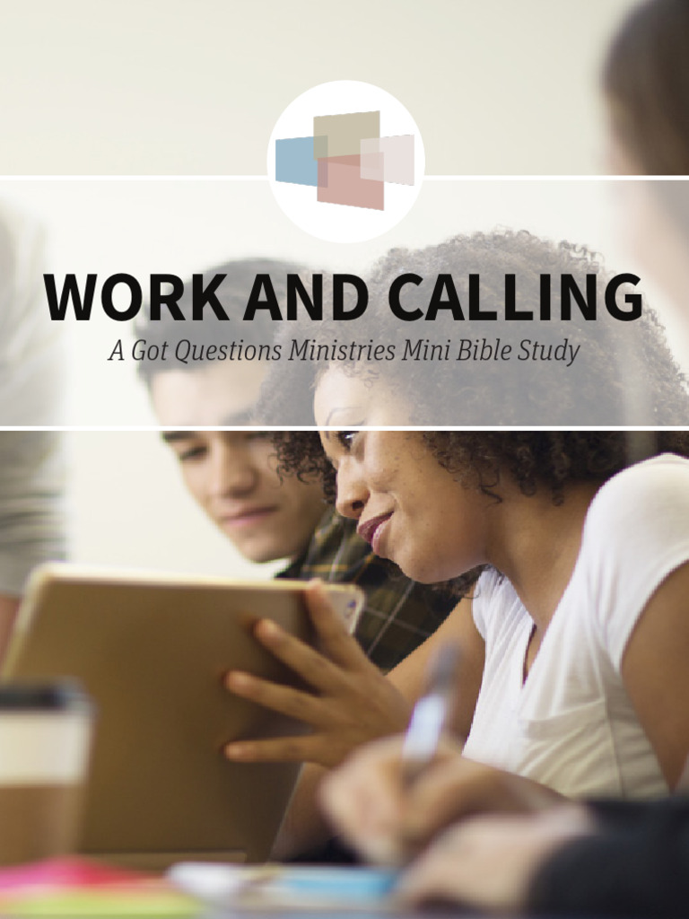 Work and Calling Bible Study Guide | PDF | Jesus | Salvation