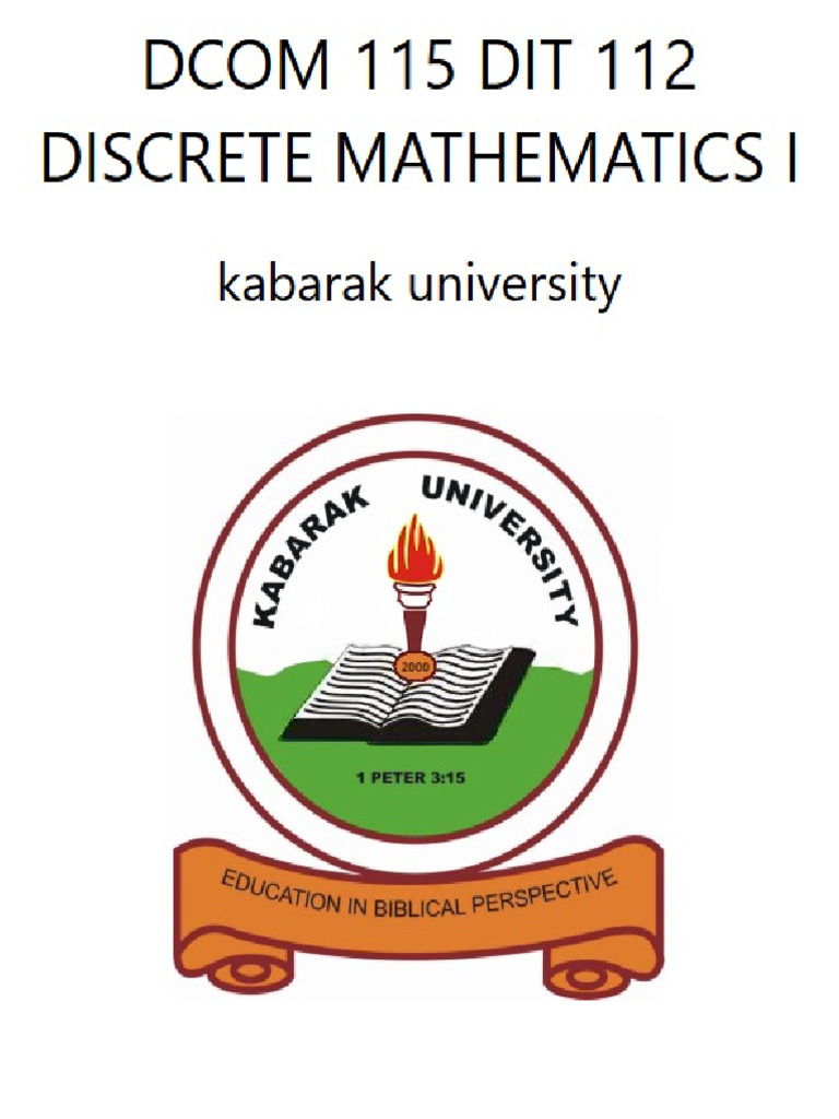 DCOM 115 DIT 112 DISCRETE MATHEMATICS I - Kabarak University | PDF ...