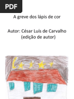 A greve dos lápis de cor