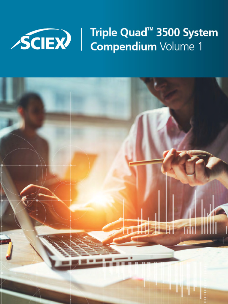 SCIEX Triple Quad 3500 System Compendium | PDF | Mass Spectrometry ...