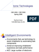 Smart Home Technologies: CSE 4392 / CSE 5392 Spring 2006