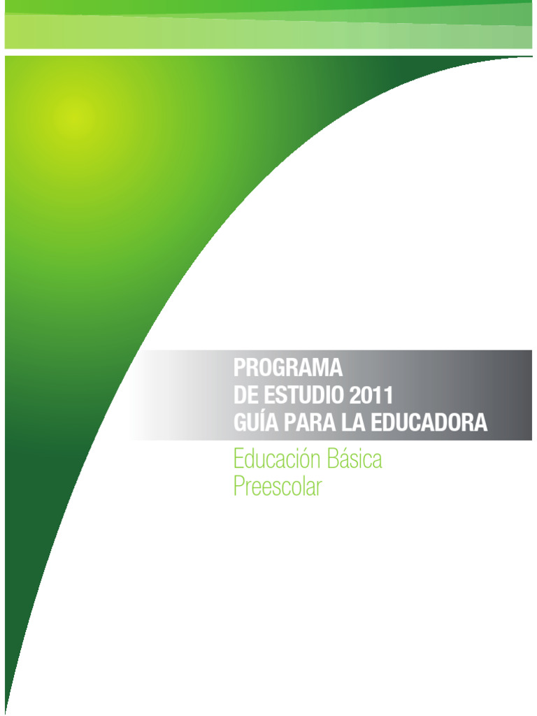 Guía Educadora PEP 2011 Preescolar | PDF | Educación de la primera ...