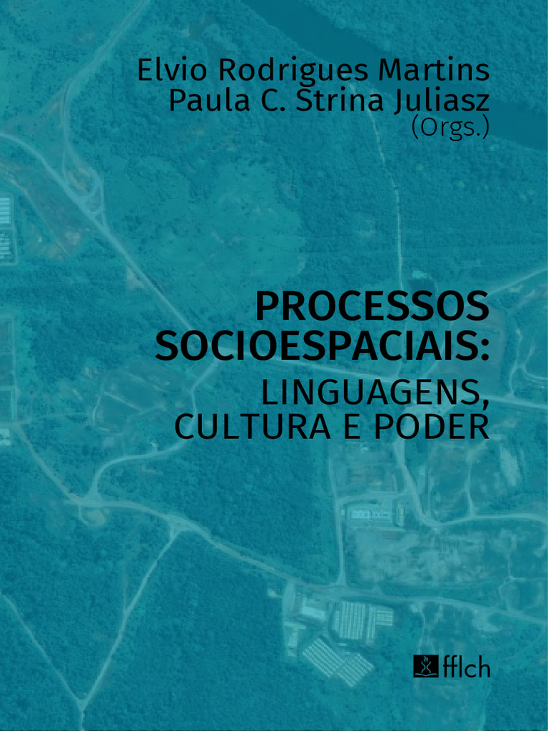 Processos Socioespaciais: Linguagens e Poder | PDF | Geografia | Science