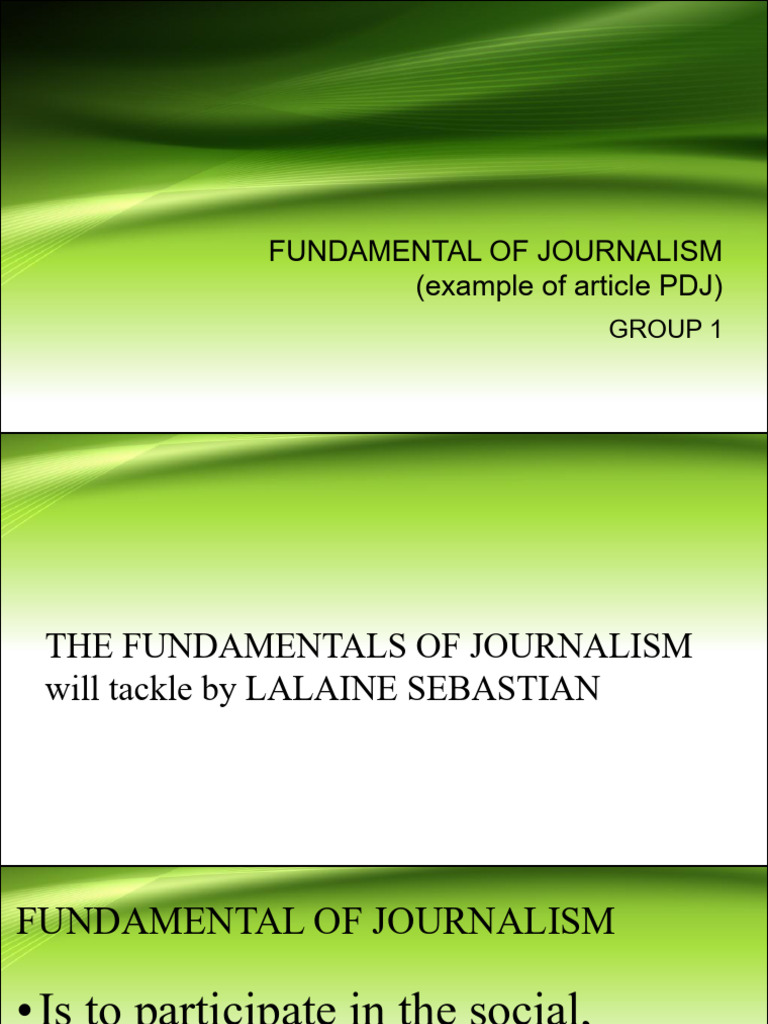 Fundamentals of Journalism Explained | PDF | Journalism