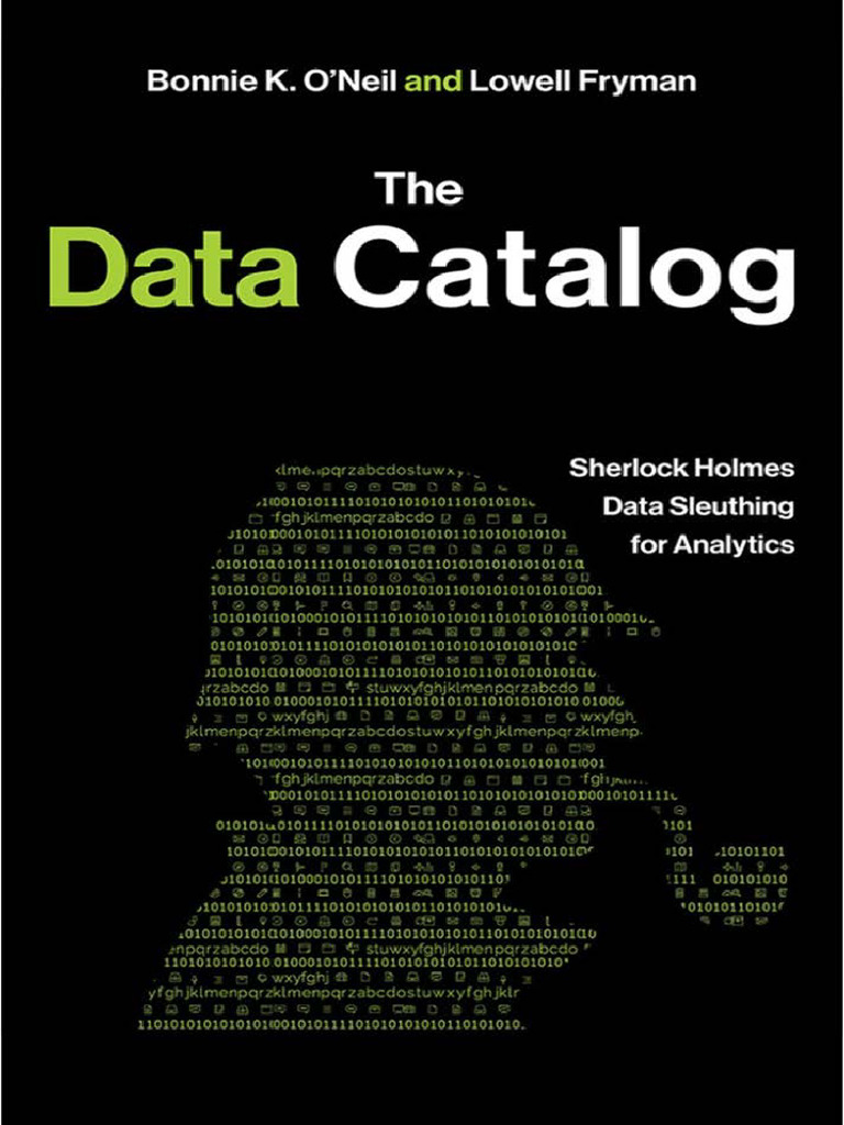 The Data Catalog - Bonnie K O'Neil & Lowell Fryman | PDF
