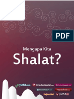 Mengapa Kita Shalat Full