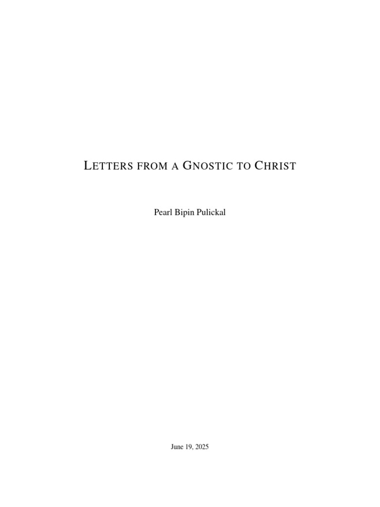 Letters From A Gnostic To Christ | PDF | Gnosis | Gnosticism