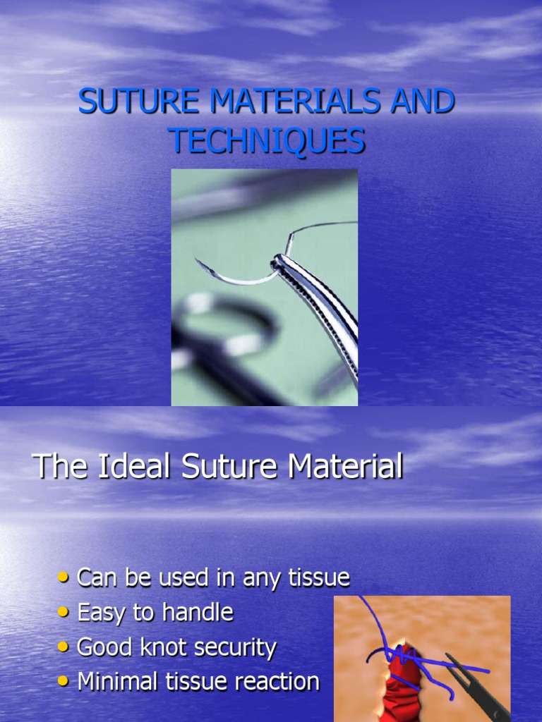 Suture Materials and Techniques | PDF
