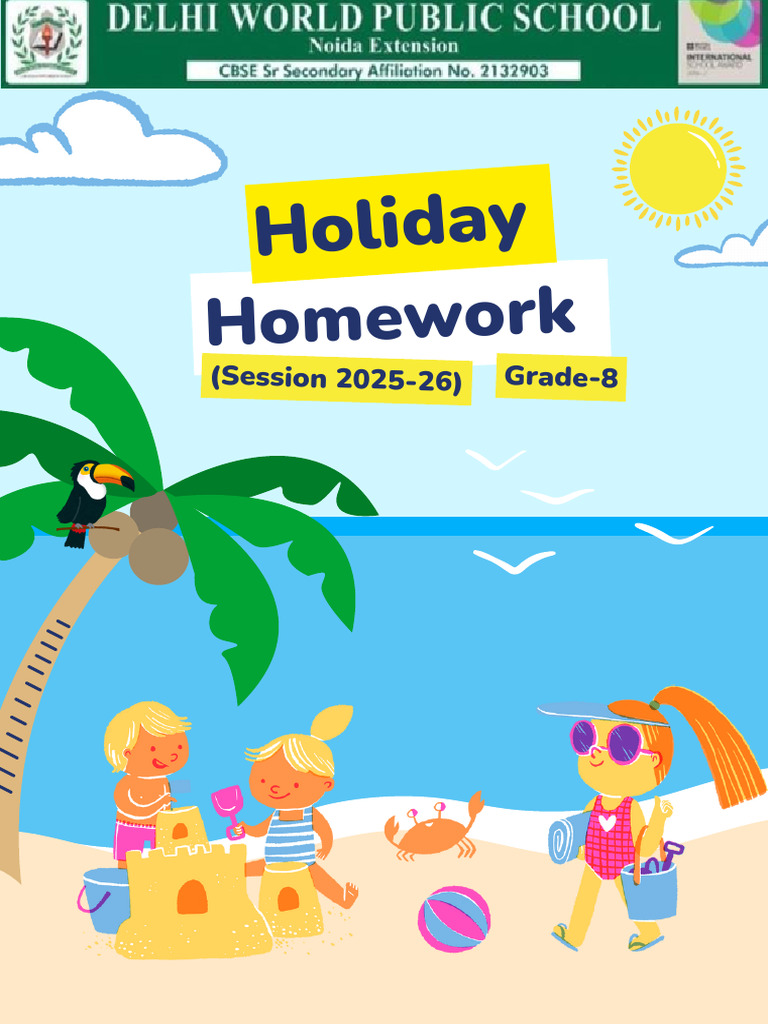 Grade 8 Holiday Homework Assignments | PDF | Learning | Homework