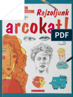 Rosie Dickins, Jan McCafferty - Rajzoljunk Arcokat! - Lépésről Lépésre Haladó Utasításokkal...