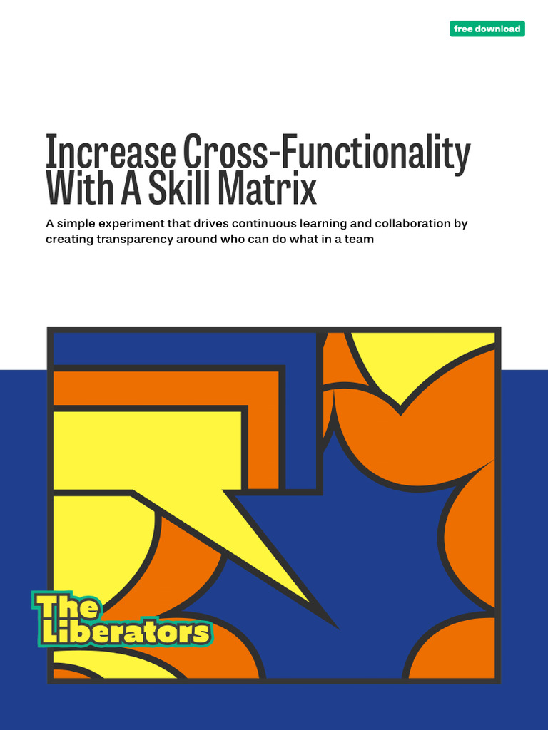 Experiment - Increase Cross-Functionality With A Skill Matrix | PDF ...