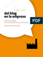 Manual de uso del blog en la empresa Cómo prosperar en la sociedad de la conversación Alberto Ortiz de Zárate Tercero