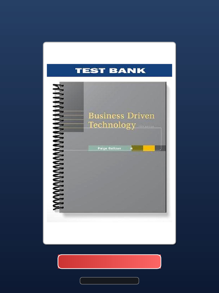 Test Bank For Business Driven Technology 5th Edition by Baltzan FULL ...