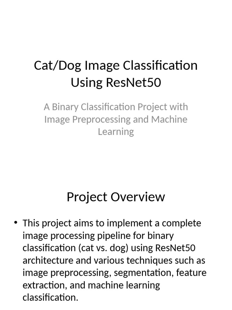 Cat vs Dog Classification with ResNet50 | PDF | Image Segmentation ...