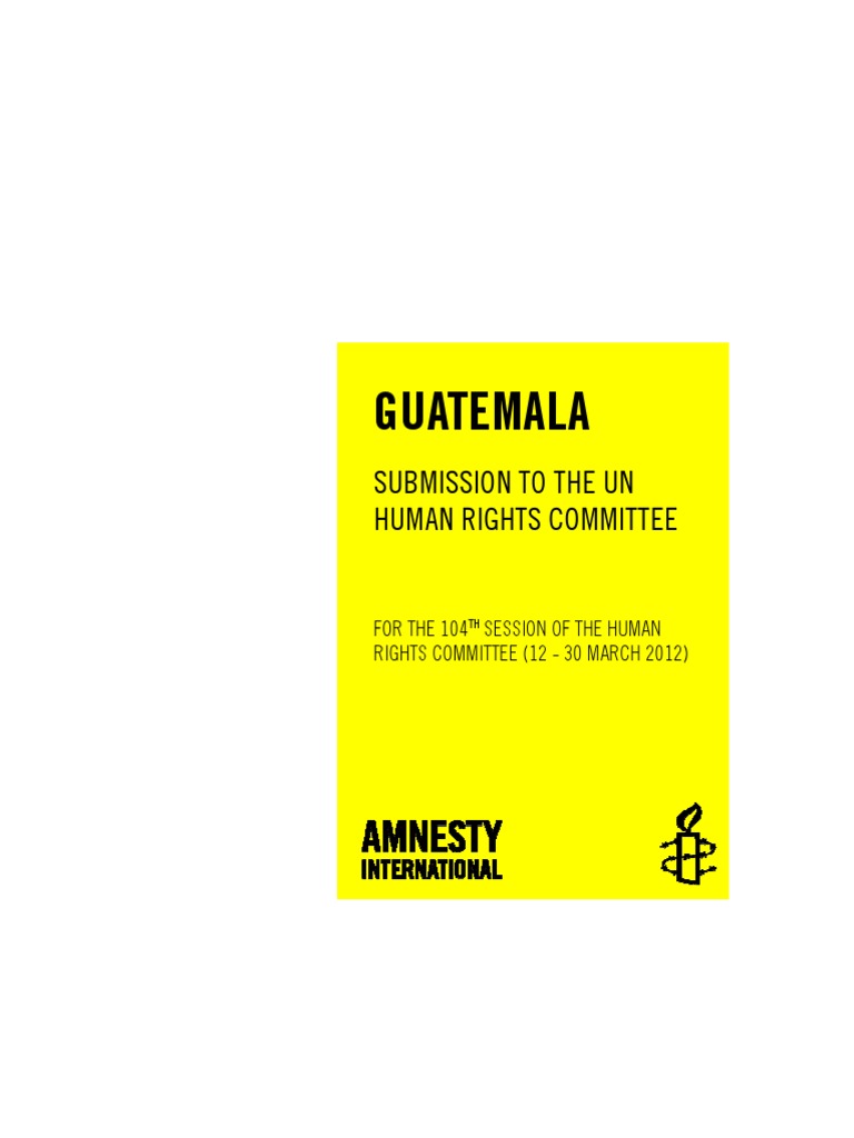 Guatemala: Submission To The Un Human Rights Committee | PDF ...