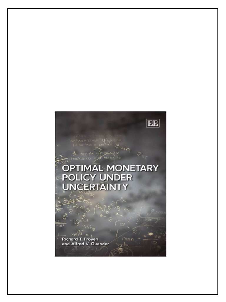Optional Monetary Policy Under Uncertainty Richard T Froyen download