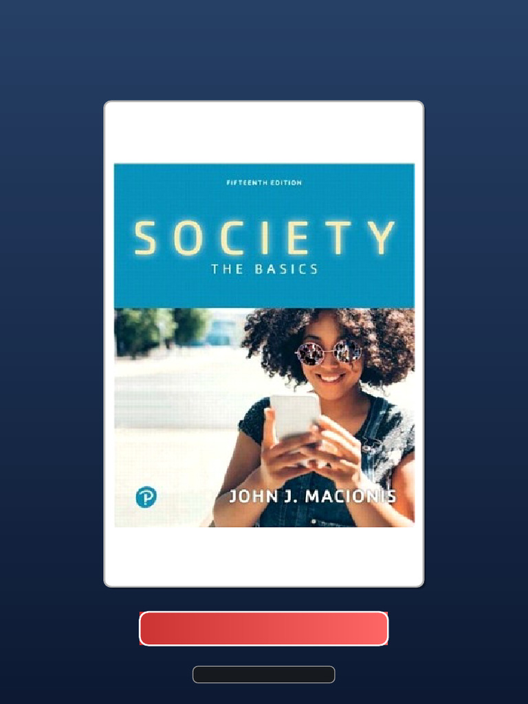 Get Test Bank For Society The Basics 15th Edition Macionis