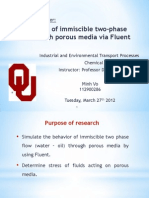 Simulation of Immiscible Two-Phase Flow Through Porous Media Via Fluent