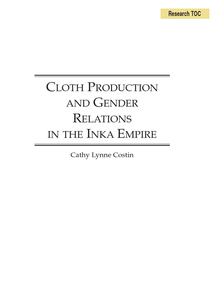 Costin - 1995 - Cloth Production and Gender Relations in The Inka | PDF ...