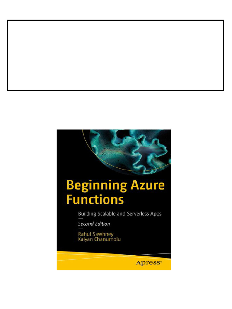 Beginning Azure Functions: Building Scalable and Serverless Apps 2nd