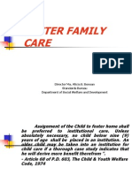 Foster Family Care: Director Ma. Alicia S. Bonoan Standards Bureau Department of Social Welfare and Development