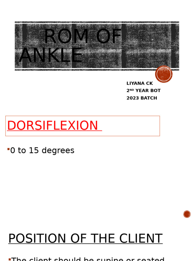 Ankle ROM Assessment Guidelines | PDF | Anatomical Terms Of Motion | Foot
