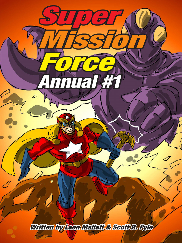 Super Mission Force Annual #1 | PDF