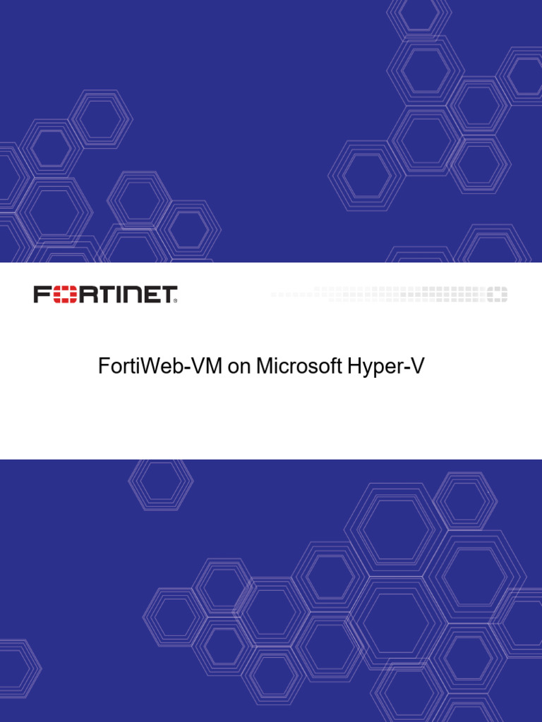 FortiWeb-VM Deployment on Hyper-V | PDF | Ip Address | Hyper V