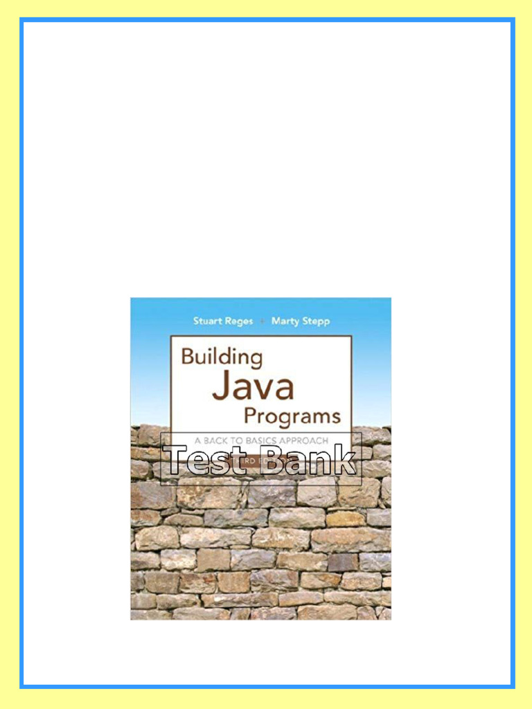 Building Java Programs 3rd Edition Reges Test Bank PDF Download | PDF ...