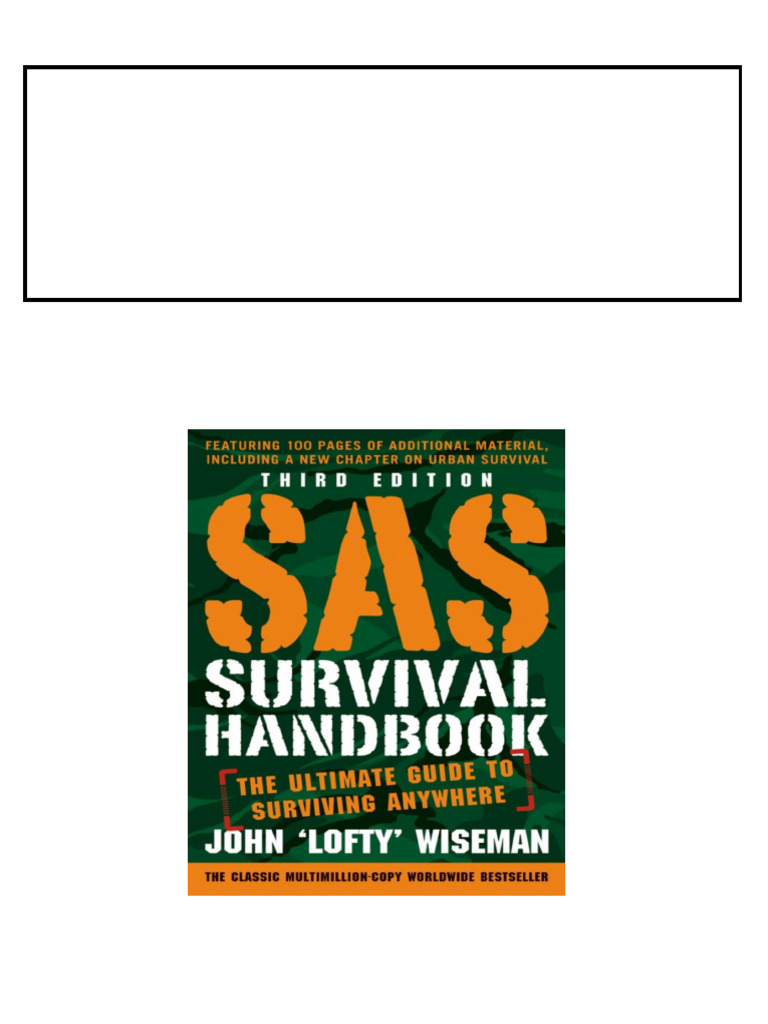 SAS Survival Handbook Third Edition The Ultimate Guide to Surviving ...