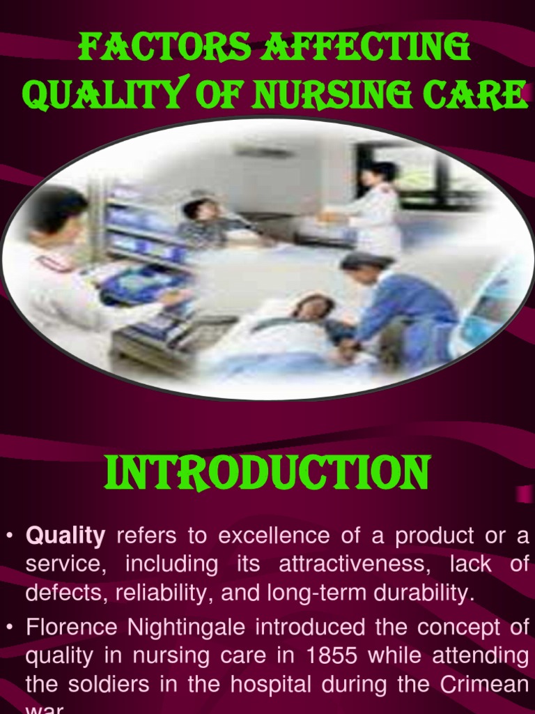 Factors Affecting Quality of Nursing Care | Download Free PDF | Nursing ...