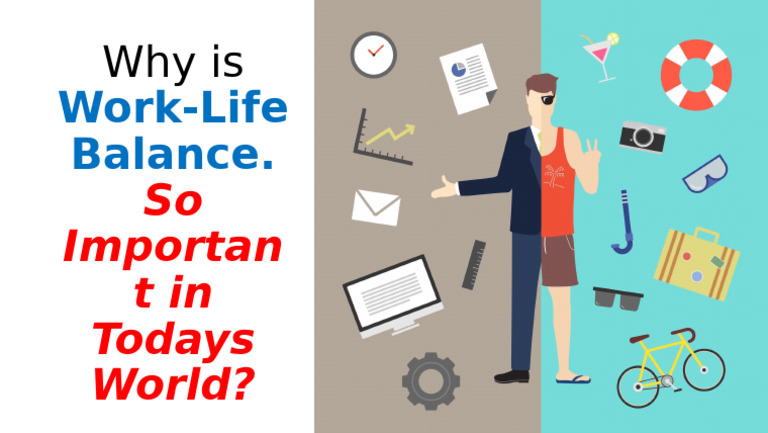 Why Is Work-Life Balance | PDF