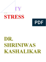 Unity and Stress Dr. Shriniwas Janardan Kashalikar