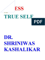 Stress and True Self Dr. Shriniwas Kashalikar