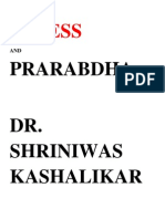 Stress and Prarabdha Dr Shriniwas Kashalikar