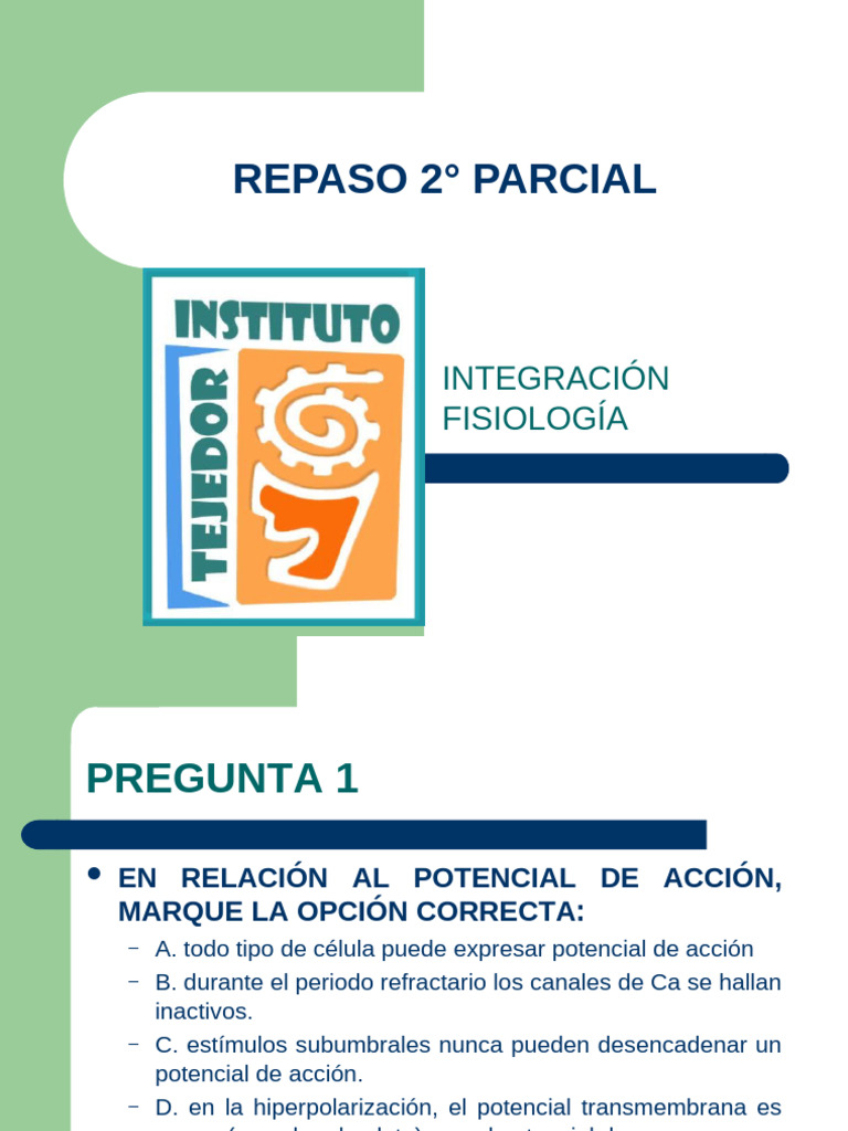 Repaso Fisiología 2 Parcial CD | PDF | Sinapsis | Potencial de acción