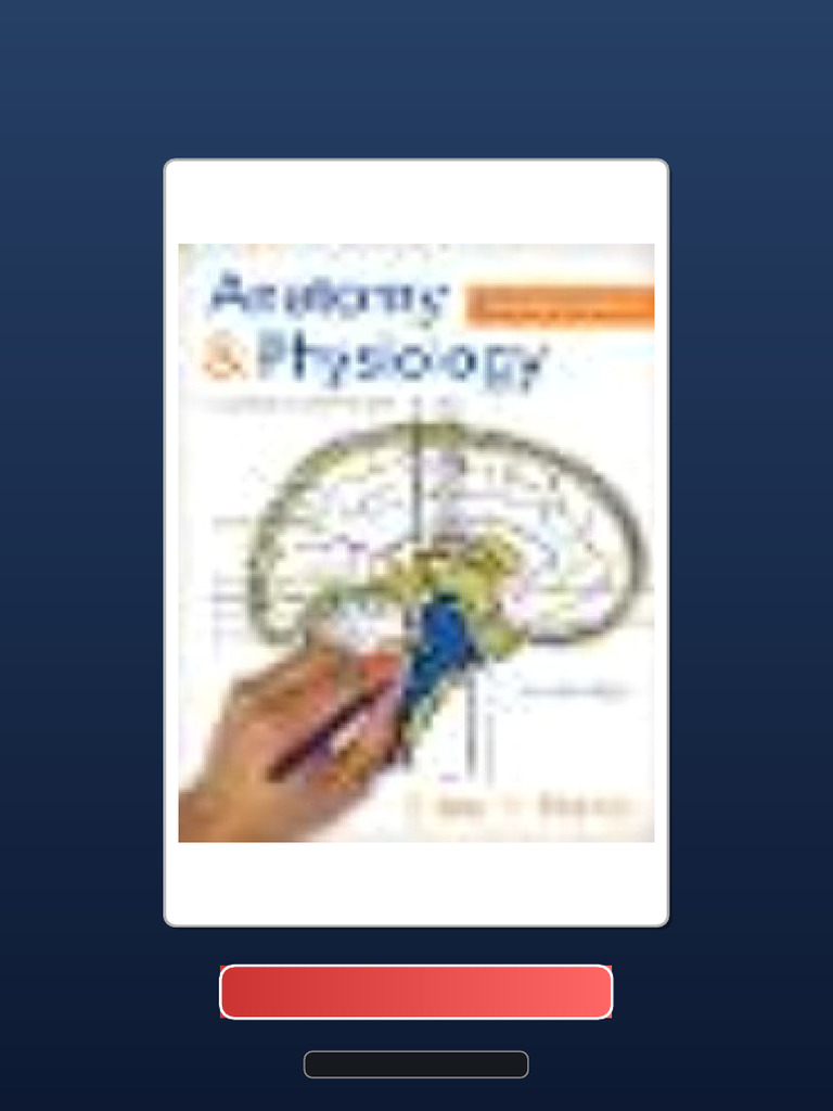 Immediate Access Essentials of Human Anatomy and Physiology 11th ...